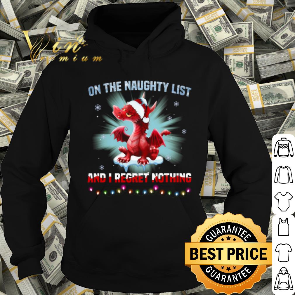 Official Red Dragon On The Naughty List And I Regret Nothing shirt 10 Official Red Dragon On The Naughty List And I Regret Nothing shirt