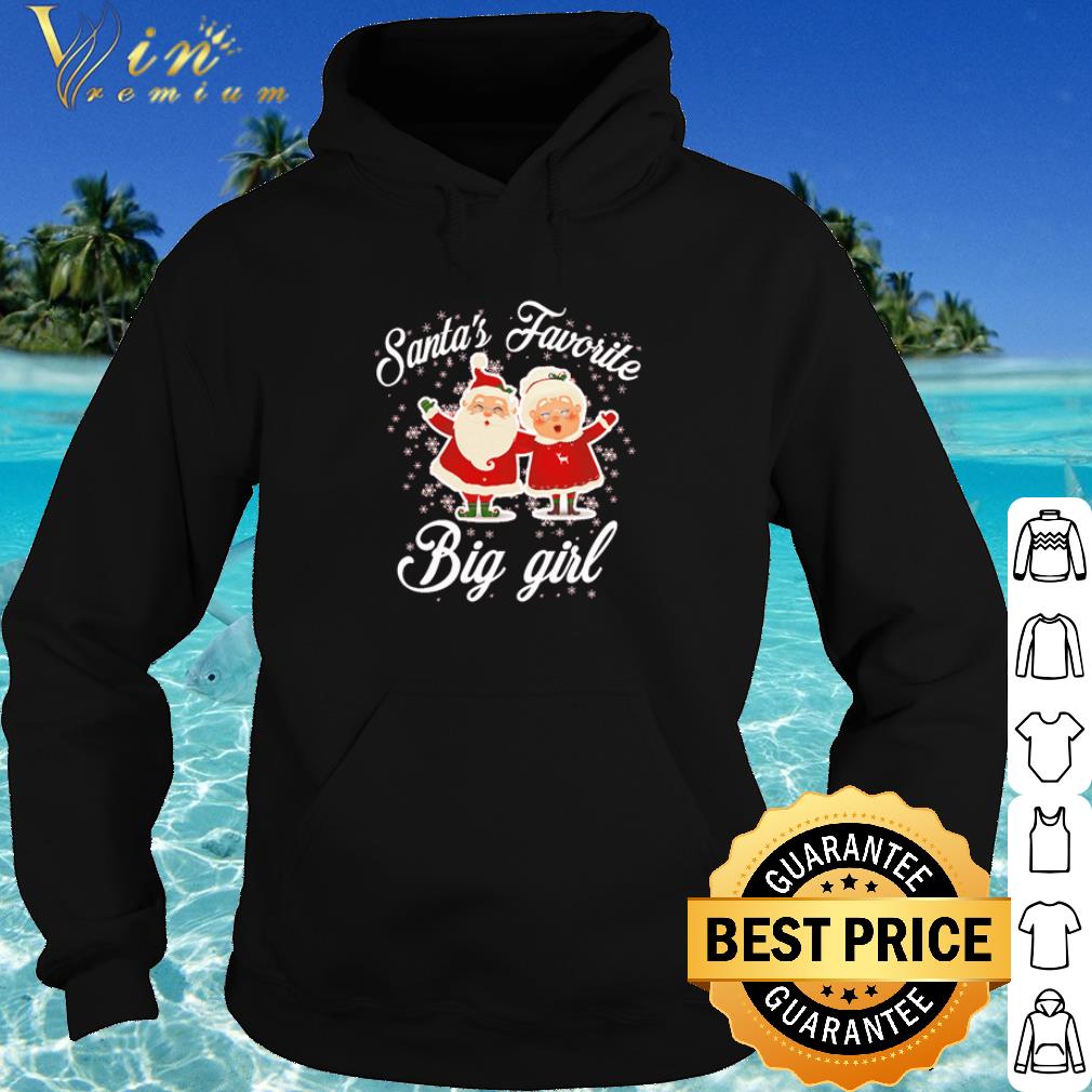 Pretty Santa's favorite big girl Christmas shirt 10 Pretty Santa's favorite big girl Christmas shirt
