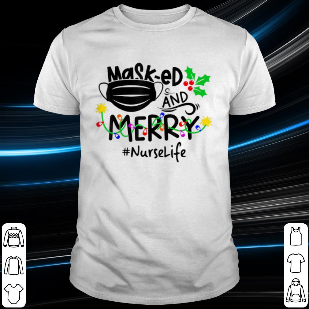 Cool Masked And Merry Nurse Life Nurse Christmas 2020 shirt 7