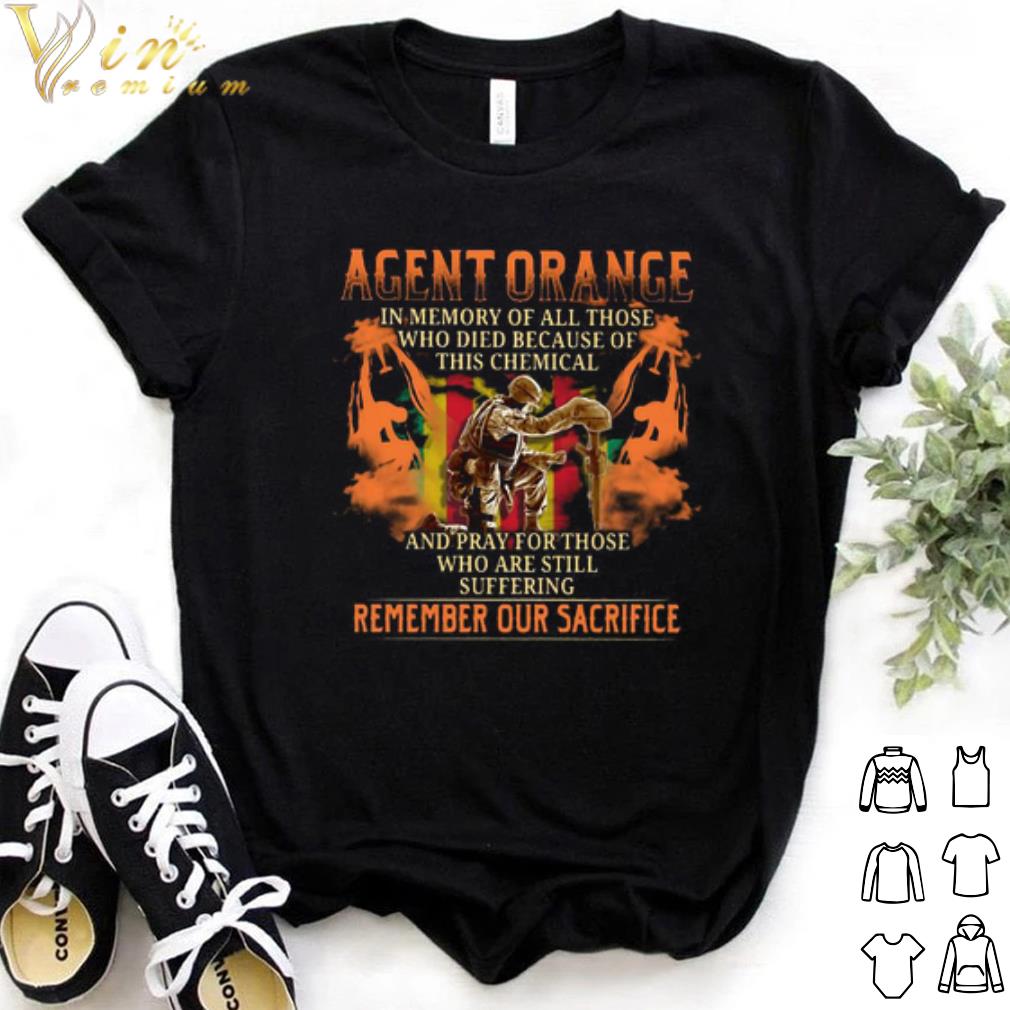 Original Agent Orange In Memory Of All Those Who Died Because Of This Chemical shirt 7