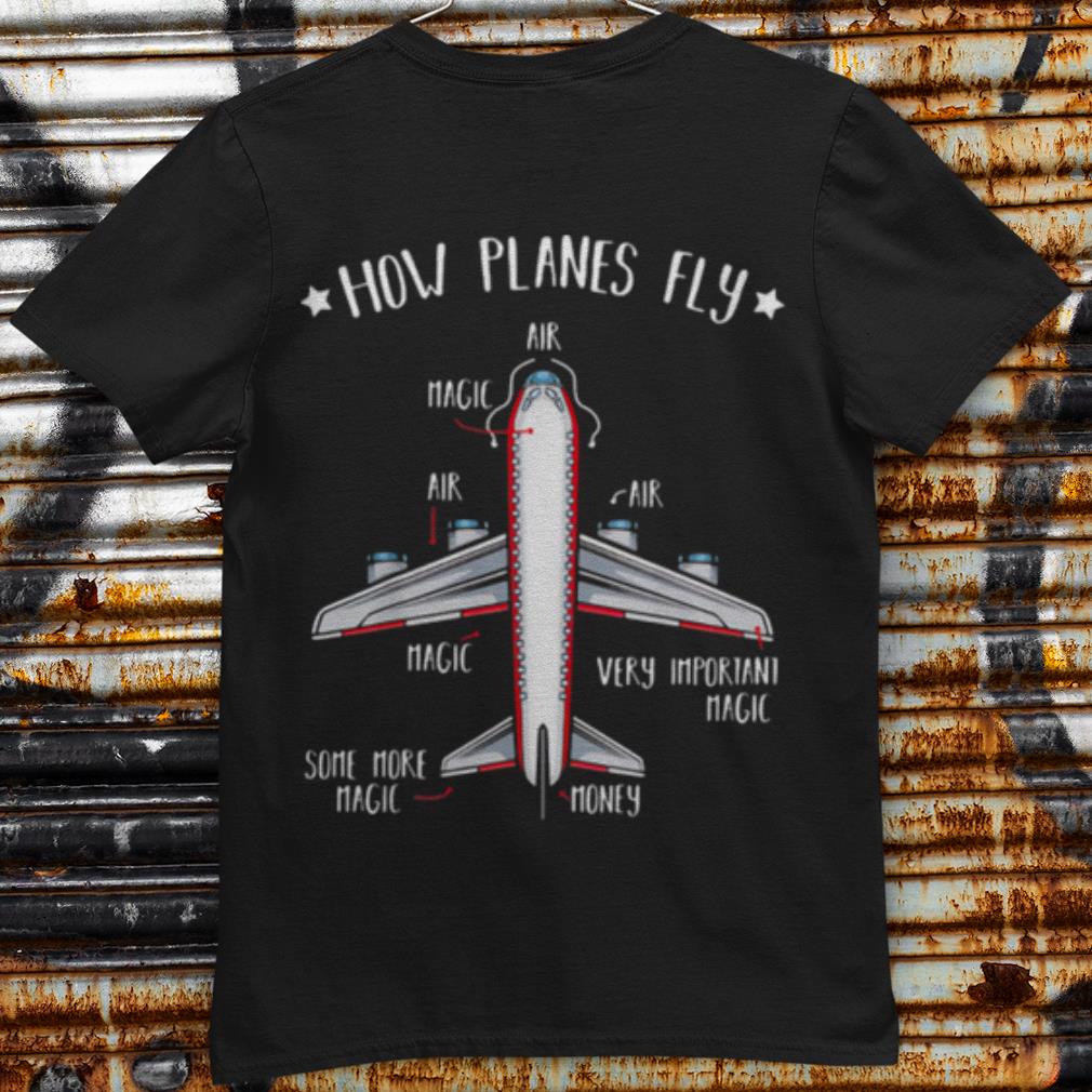 Pretty How Planes Fly Airport shirt 6