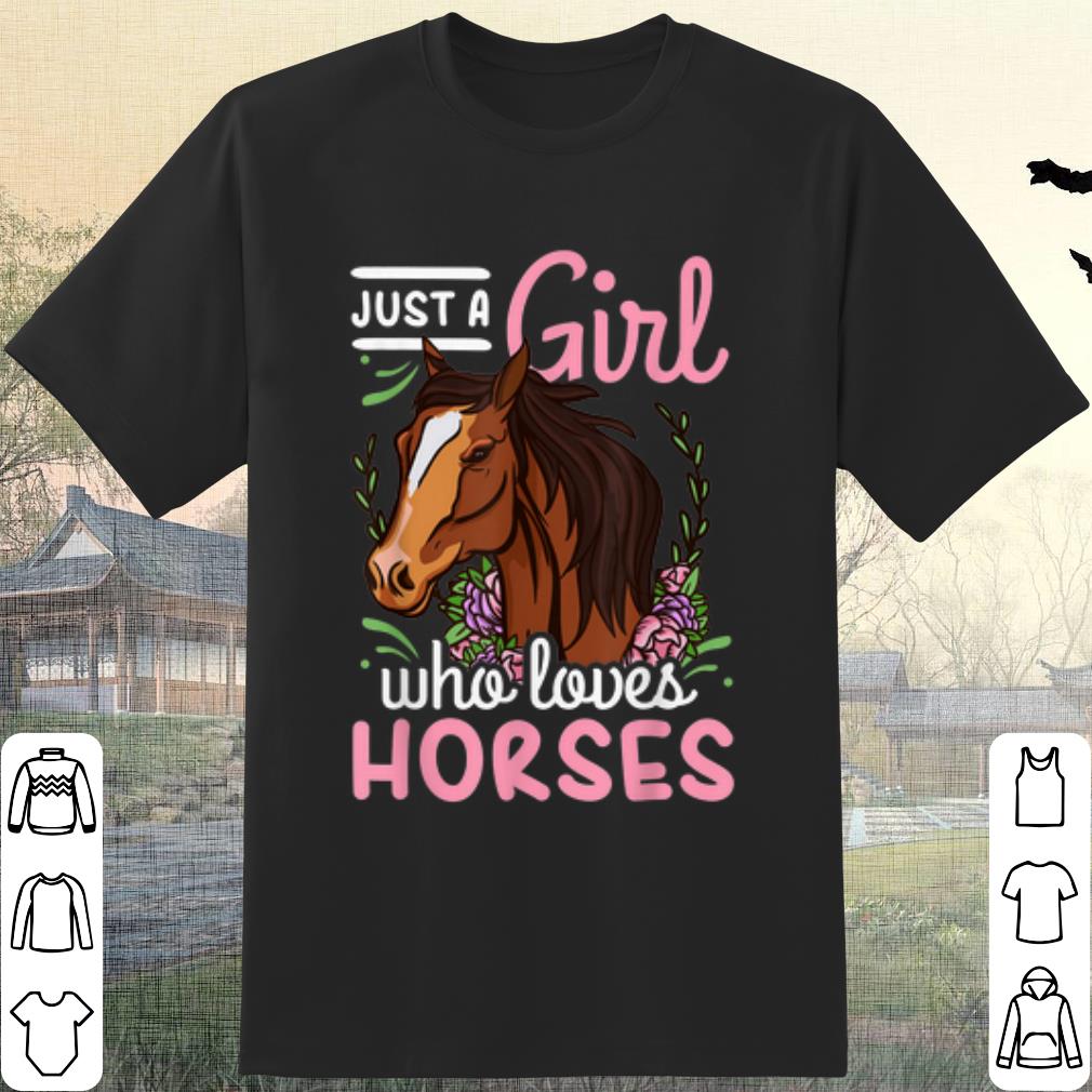 Top Horse Just a Girl Who Loves shirt 6