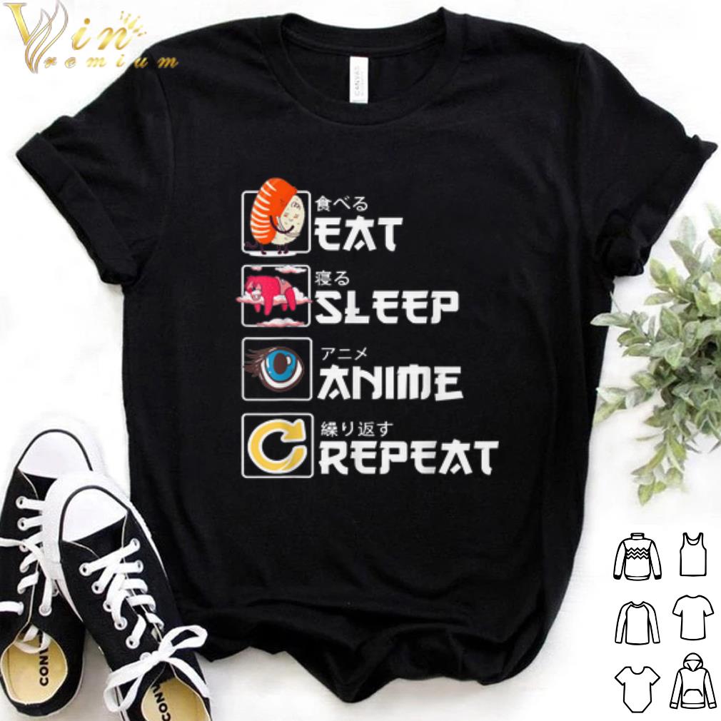 Top Eat Sleep Anime Repeat shirt 7