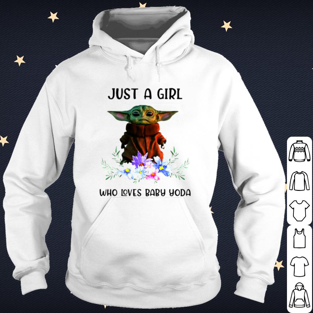 Original Baby Yoda Just A Girl Who Loves Baby Yoda shirt