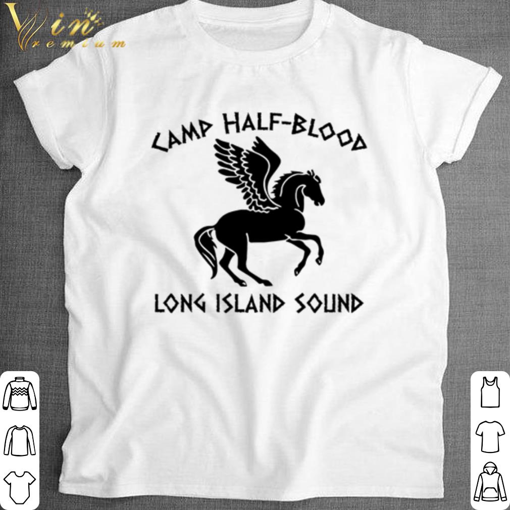 Cool Horse Camp Half Blood Long Island Sound shirt 6