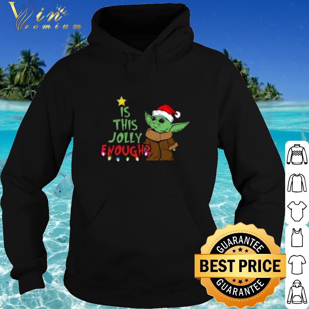 Cool Santa Baby Yoda Is This Jolly Enough Christmas shirt