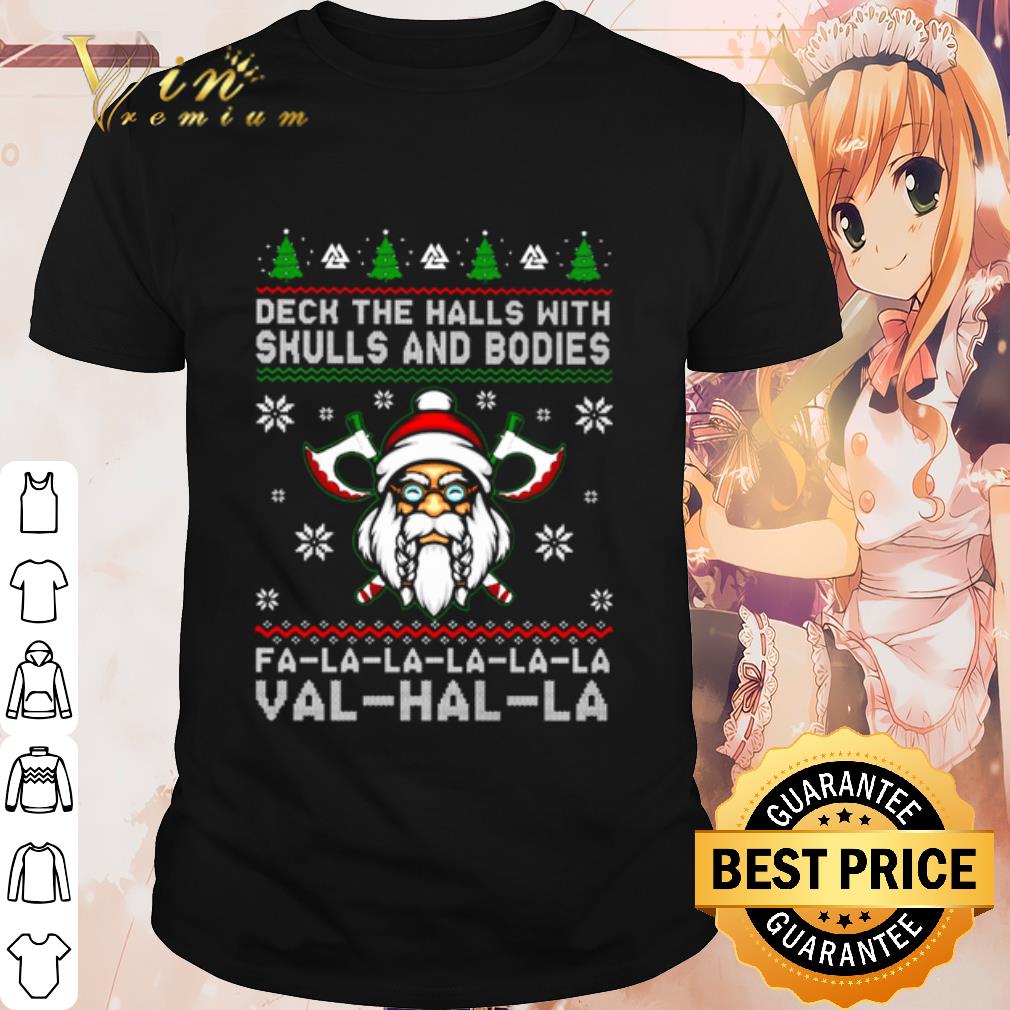 Top Santa viking deck the halls with skulls and bodies Christmas shirt 7