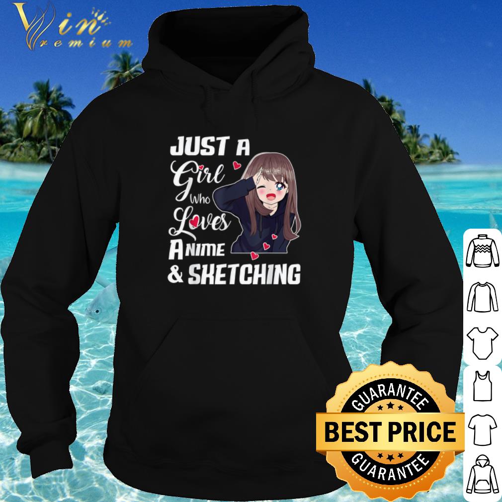Pretty Just A Girl Who Loves Anime and Sketching Drawing shirt 10 Pretty Just A Girl Who Loves Anime and Sketching Drawing shirt