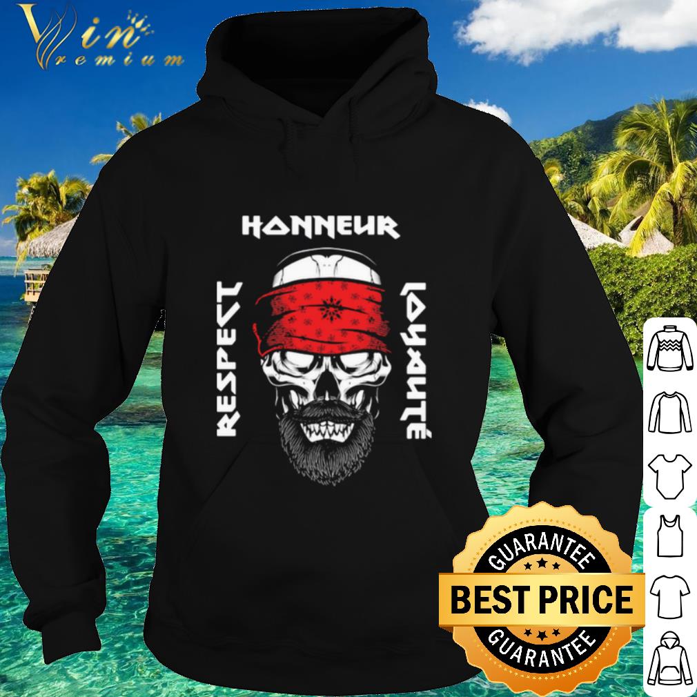 Original Honneur Respect Loyaute Skull shirt