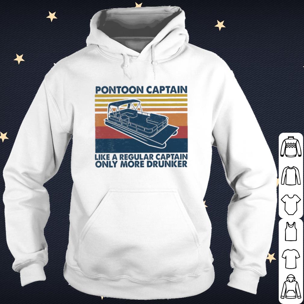 Top Vintage Pontoon Captain Like a Regular Captain Only More Drunker shirt