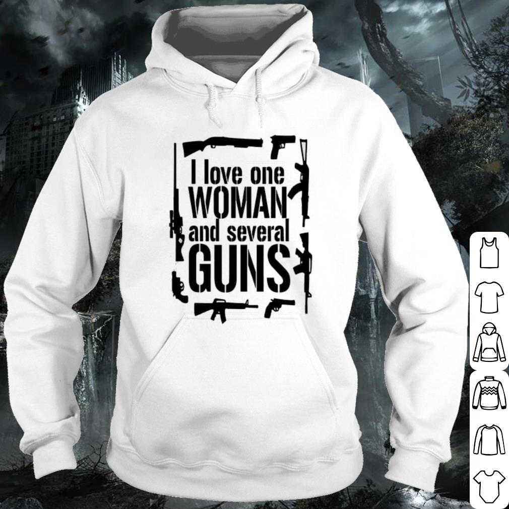 Original I love one woman and several Guns shirt