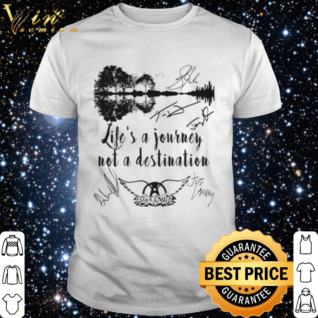Original Life's A Journey Not A Destination shirt 6