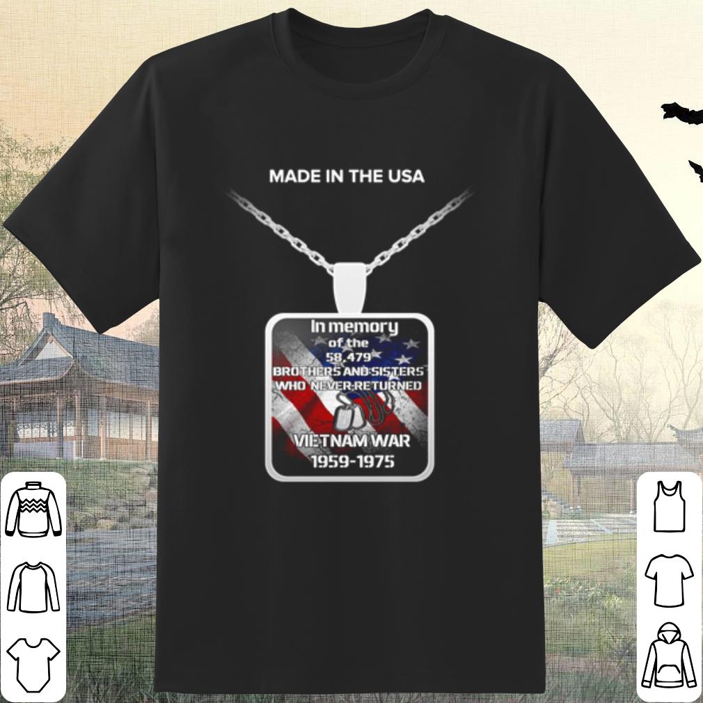 Original Made In The Usa In Memory Of The 58479 Brother And Sister shirt 7