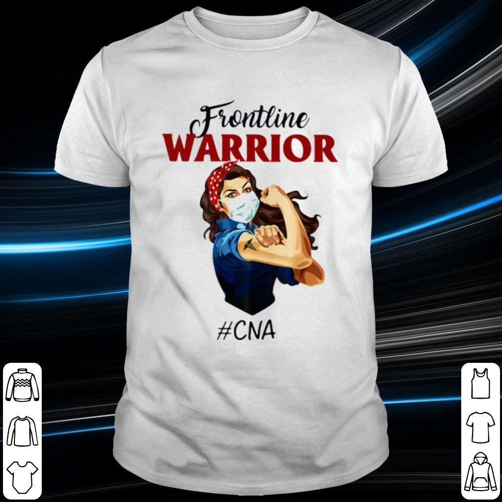 Frontline Warrior #CNA Strong Girl Face Mask shirt 6