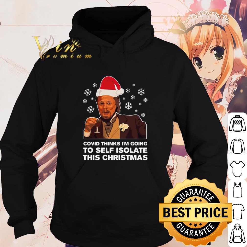 Original Leonardo Dicaprio Covid Thinks I'm Going To Self Isolate This Christmas shirt 10 Original Leonardo Dicaprio Covid Thinks I'm Going To Self Isolate This Christmas shirt