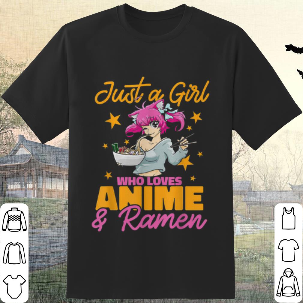 Original Anime Just a Girl Who Loves Anime and Ramen shirt 7