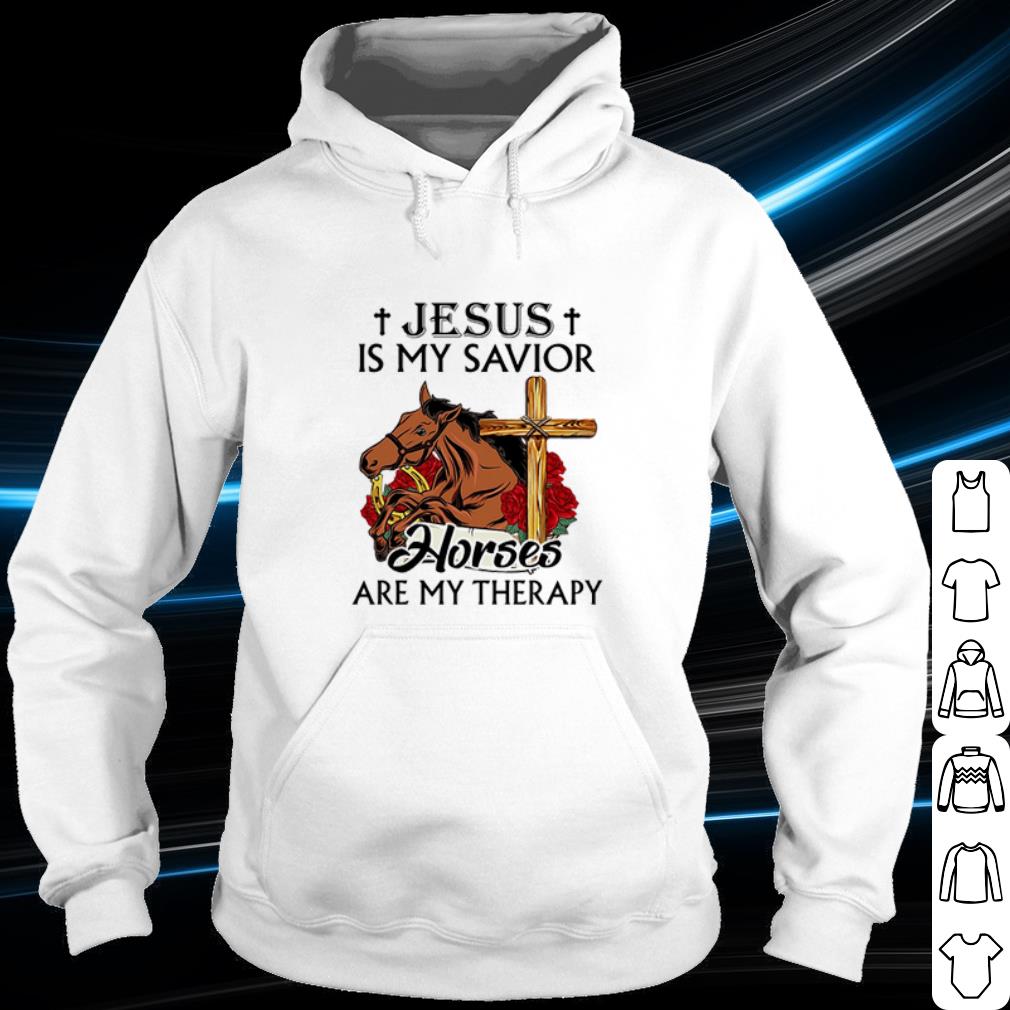 Cool Jesus Is My Savior Horses Are My Therapy shirt
