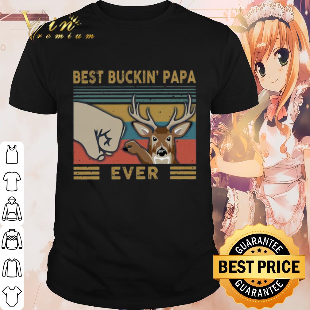 Top Best Buckin Papa Ever Vintage shirt 6