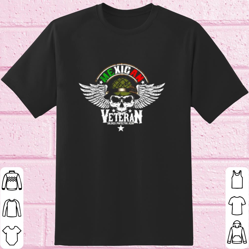 Cool Mexican Veteran Soldier Protector Hero shirt 7