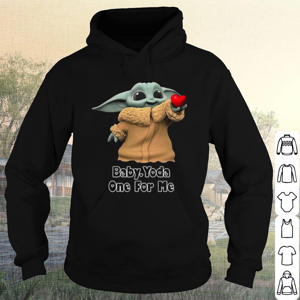 Original Star War Baby Yoda One For Me Happy Valentine 2021 shirt