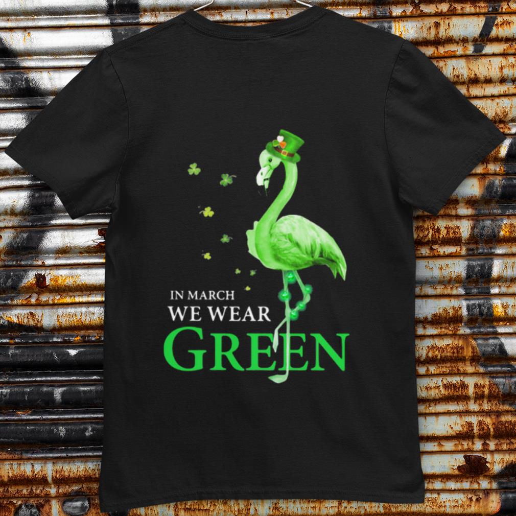 Original In March We Wear Grean Crane shirt 7