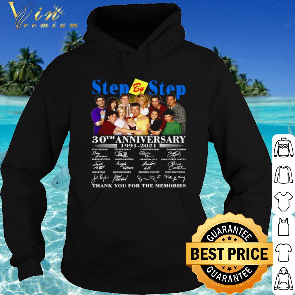 Top Step By Step 30th Anniversary 1991 2021 Thank The Memories Signatures shirt