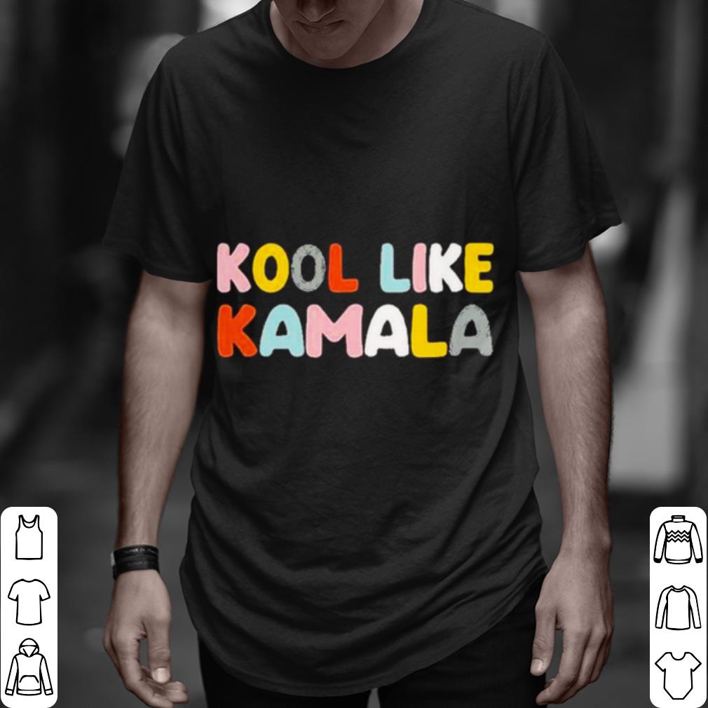 Pretty Kool like Kamala 2021 shirt 7