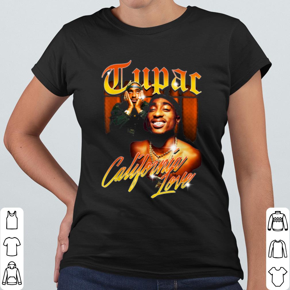 Pretty Tupac Love Vintage California shirt