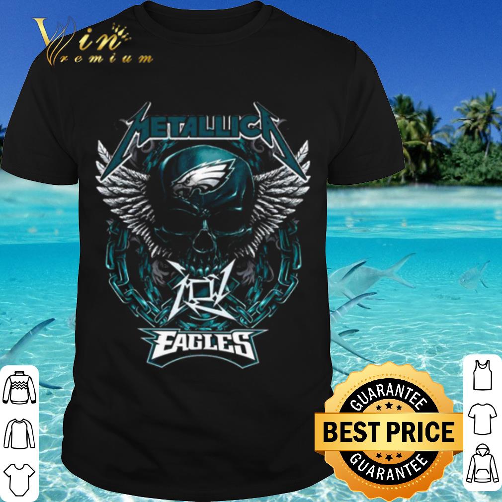 Top Skull Metallica Philadelphia Eagles shirt 6
