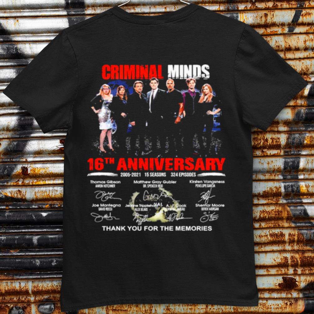 Cool Criminal Minds 16th Anniversary 2005 2021 Thank The Memories Signatures shirt 6