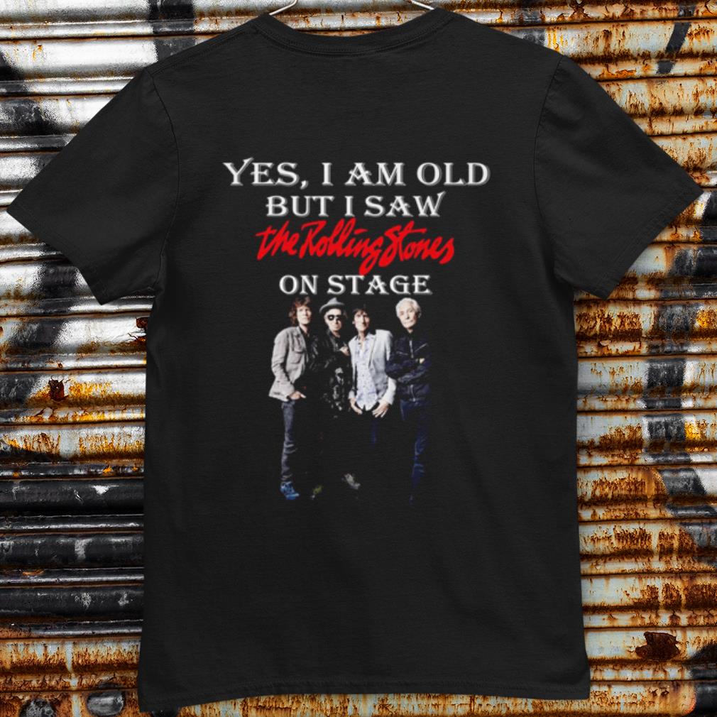Cool Yes I Am Old But I Saw The Rolling Stones On Stage shirt 6