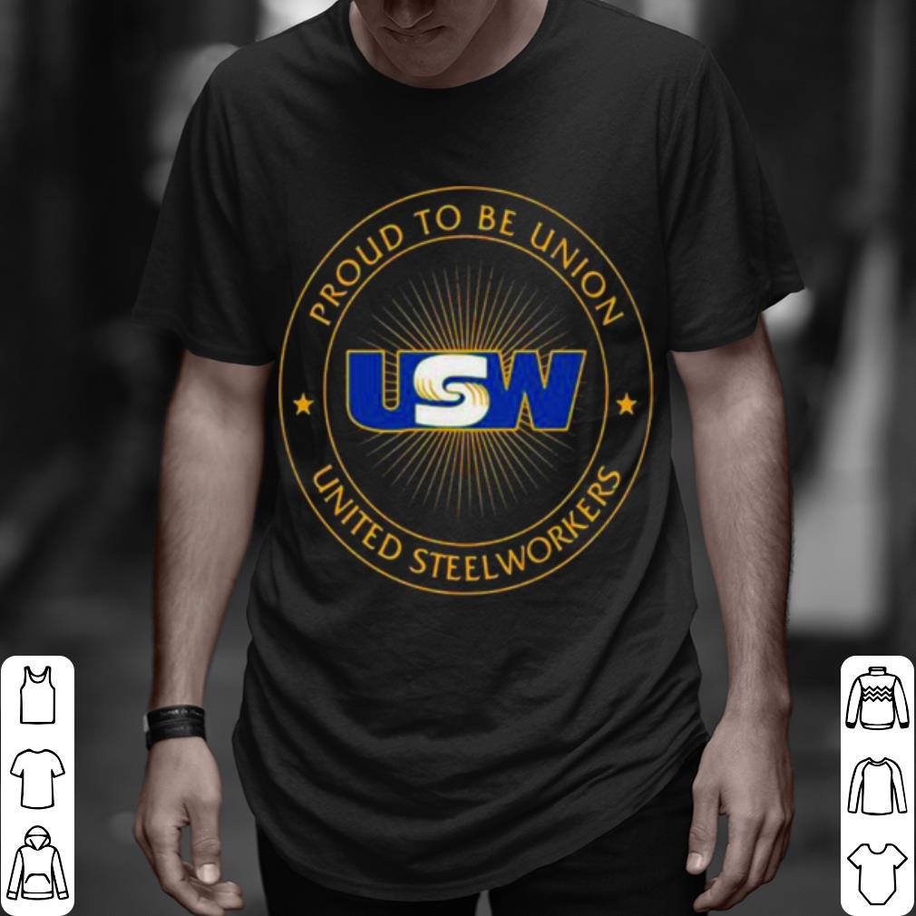 Pretty Proud To Be Union United Steelworkers Logo Stars shirt 7