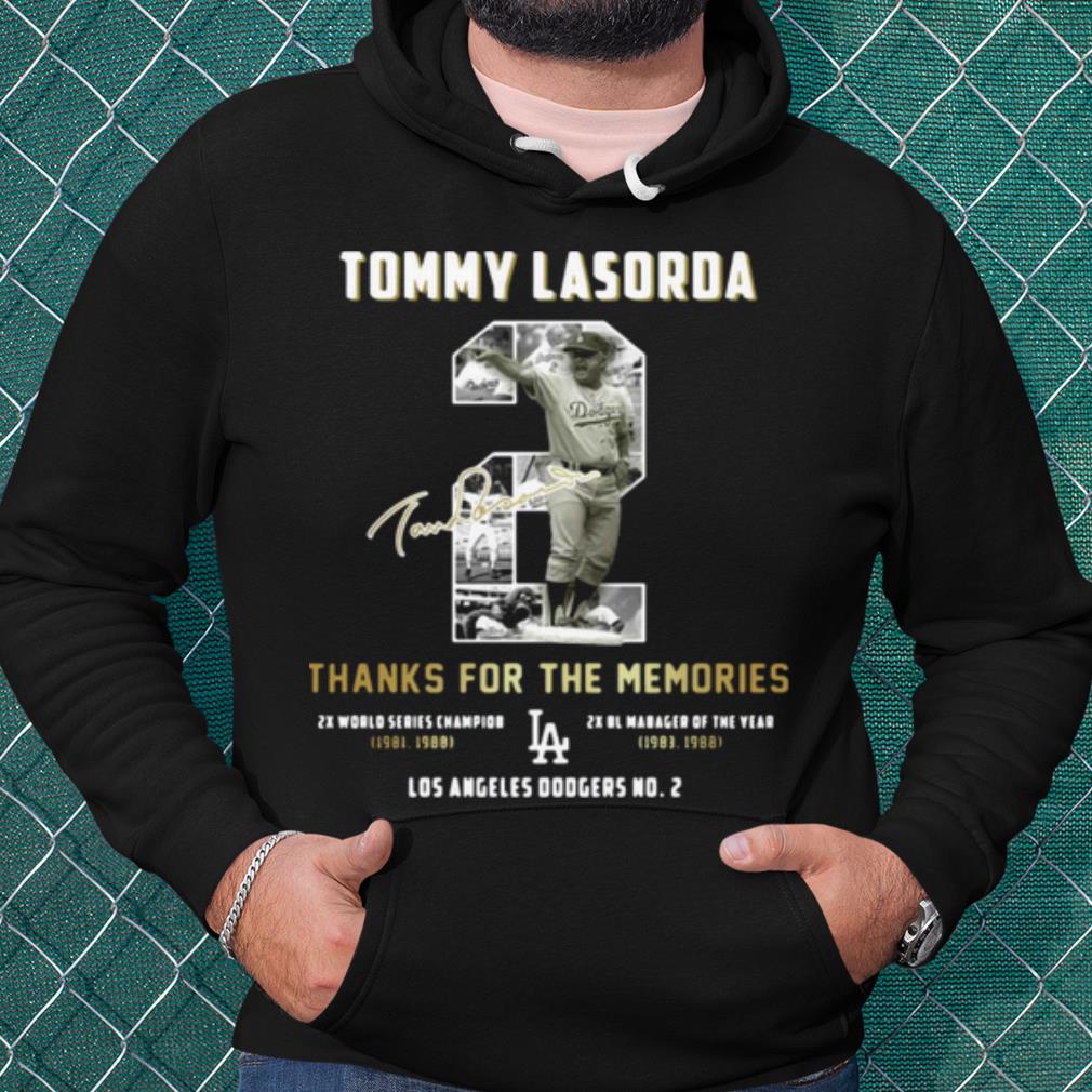 Cool Tommy Lasorda Thanks For The Memories La Dodgers shirt