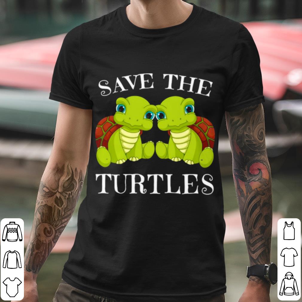Original Save The Turtles shirt