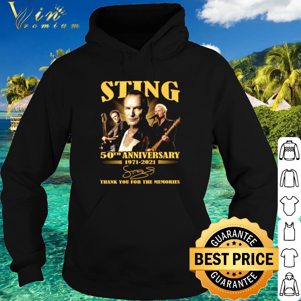 Cool 50th Anniversary Of Sting 1971 2021 Thank You For The Memories Signature shirt