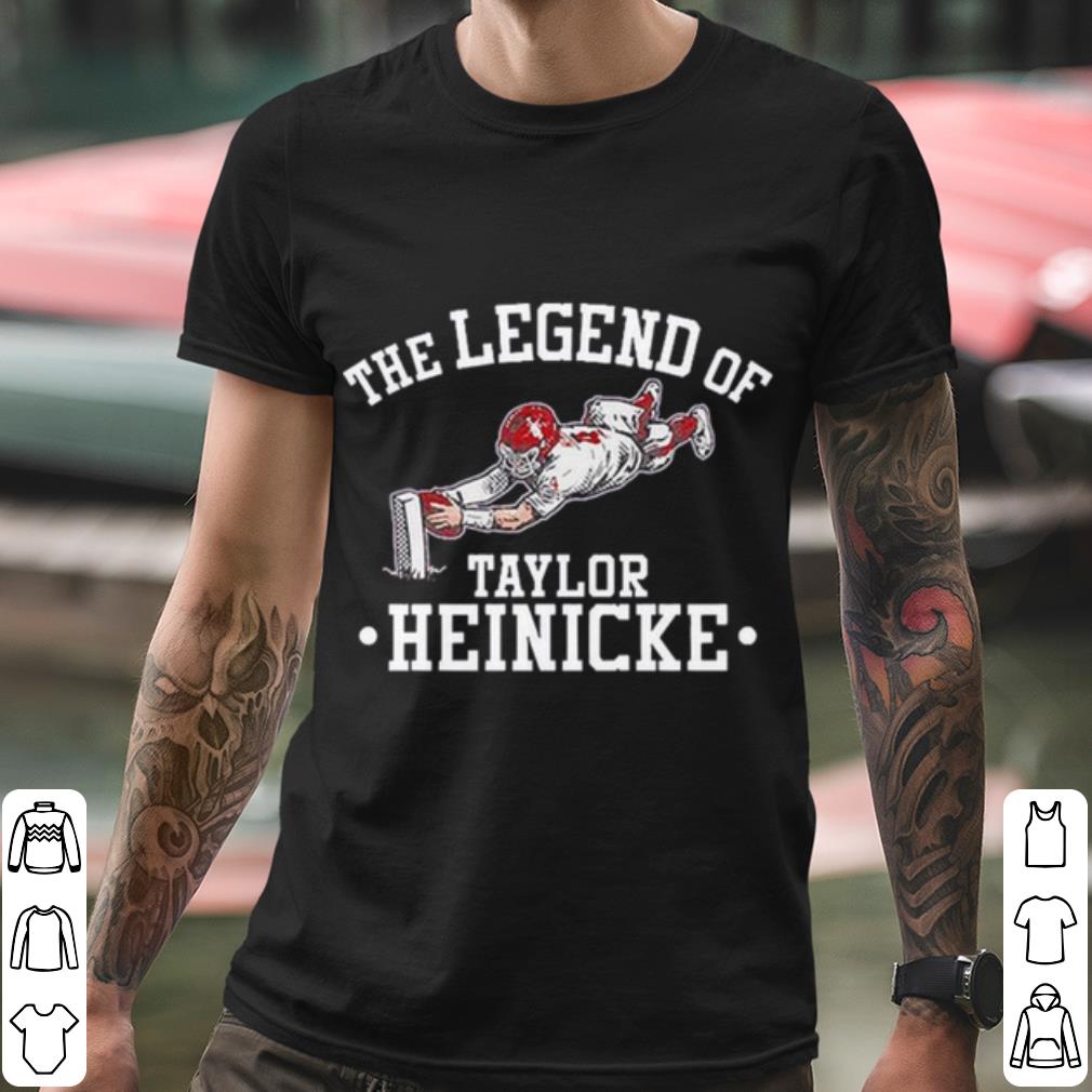 The Legend Of Taylor Heinicke shirt