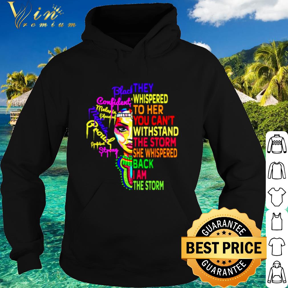 Cool Black Confident Melanin Educated Melanin proud shirt
