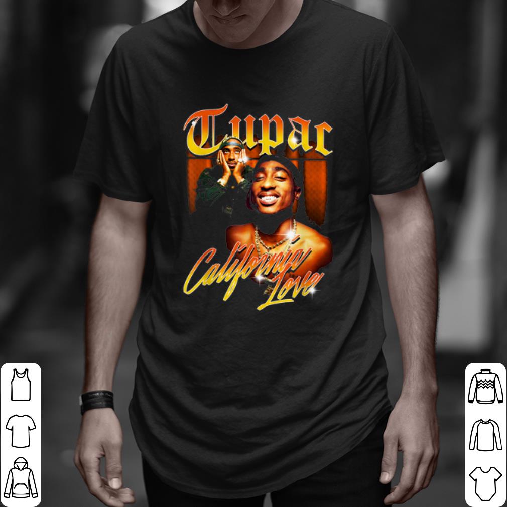 Pretty Tupac Love Vintage California shirt 6 Pretty Tupac Love Vintage California shirt 6