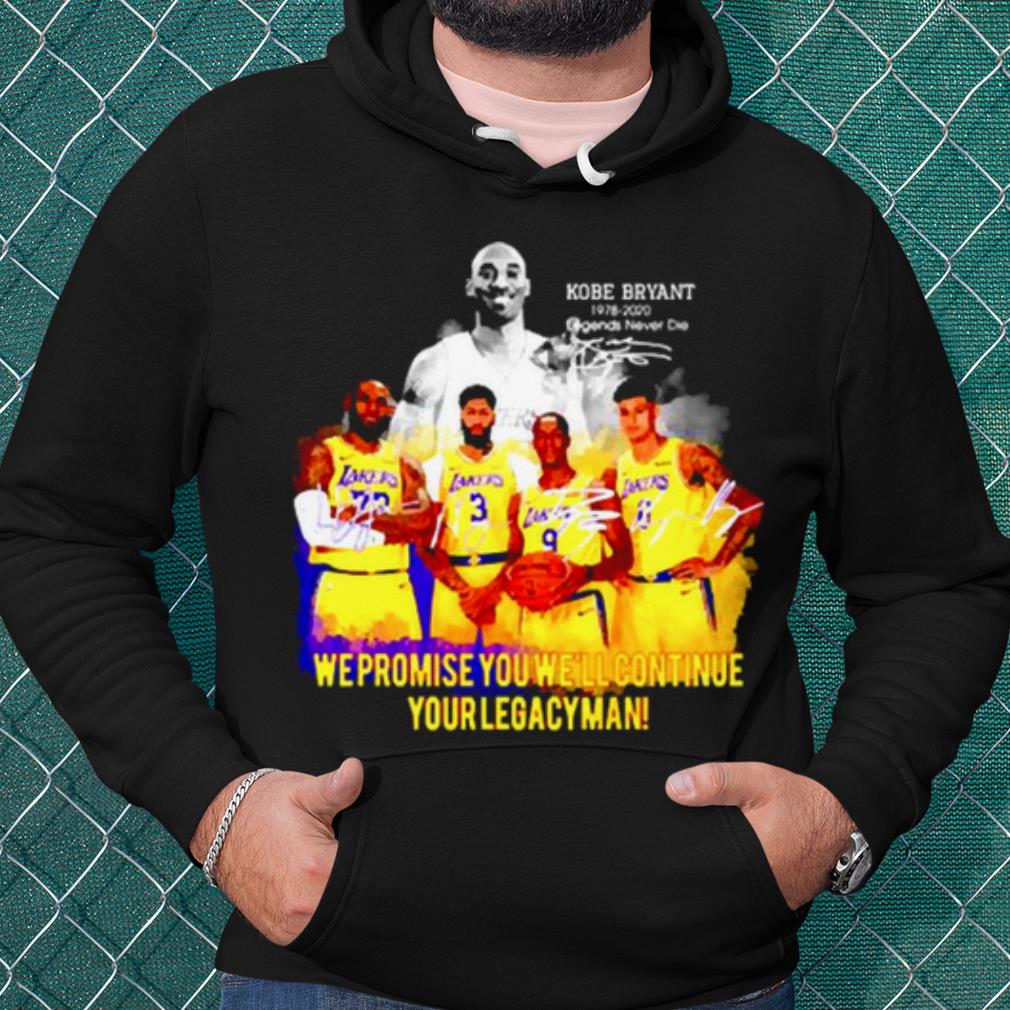 Top Kobe Bryant We Promise You Well Continue Your Legacyman Signature shirt