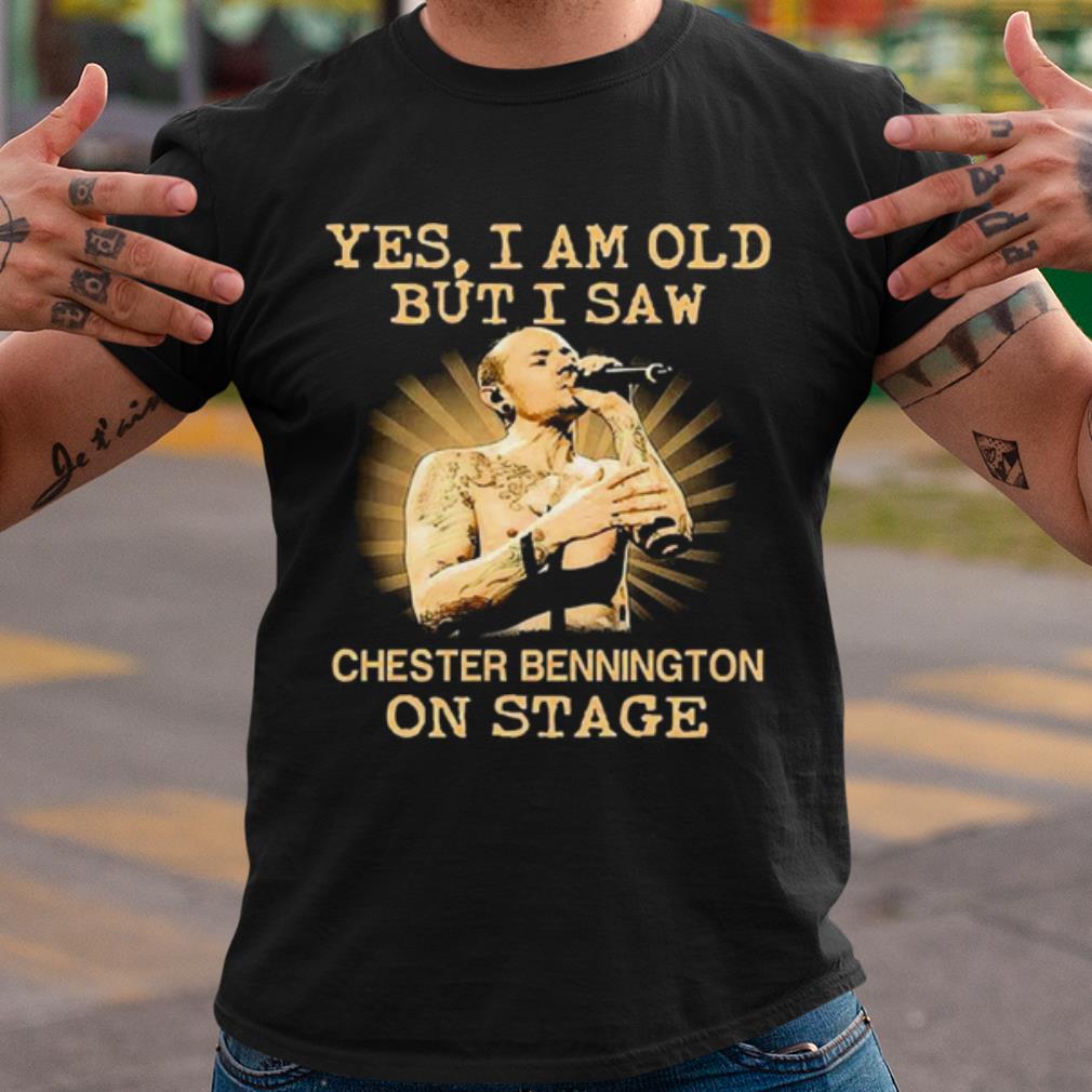 Top Yes I Am Old But I Saw Chester Bennington On Stage shirt 7