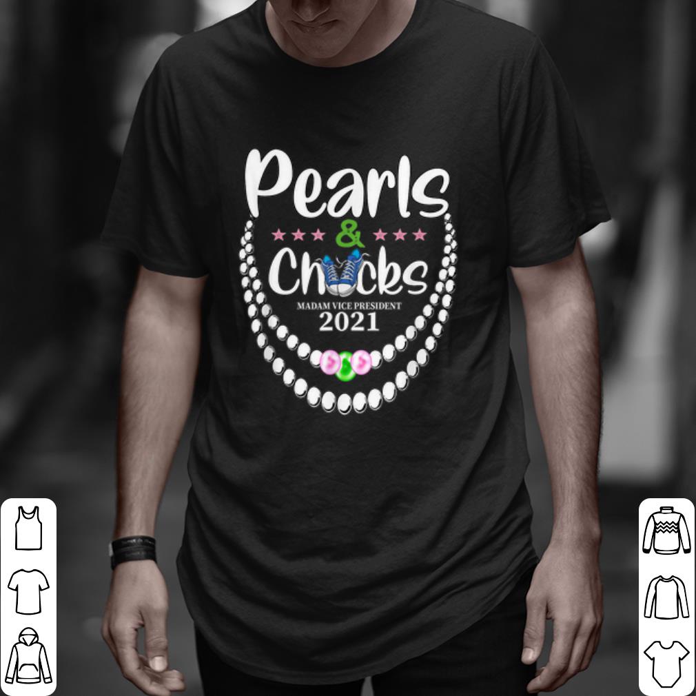 Pretty Pearls and Chucks Inauguration 2021 shirt 7