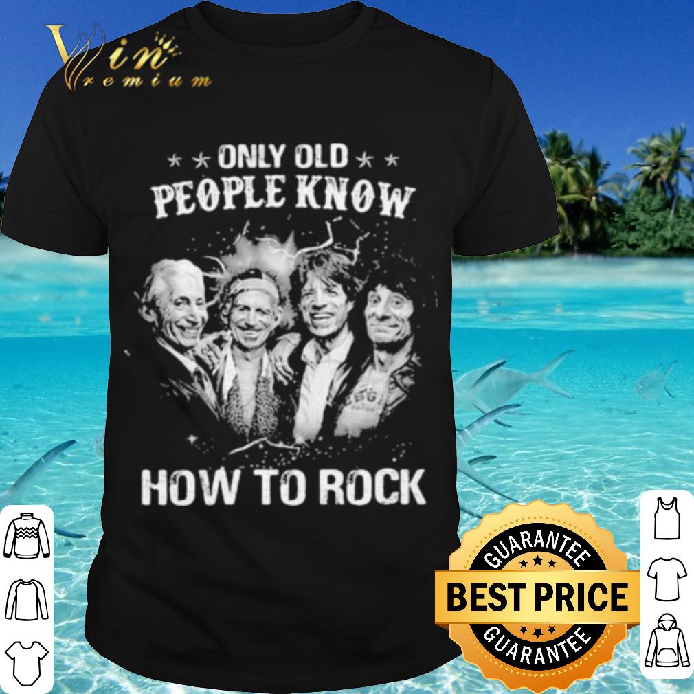 Top Only Old People Know How To Rock Band Music shirt 6