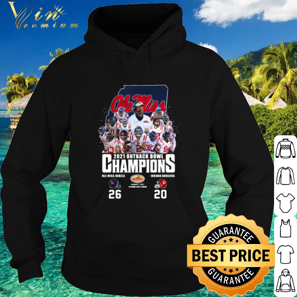 Pretty Ole Miss Football 2021 Outback Bowl Champions 26 20 Indiana Hoosiers shirt