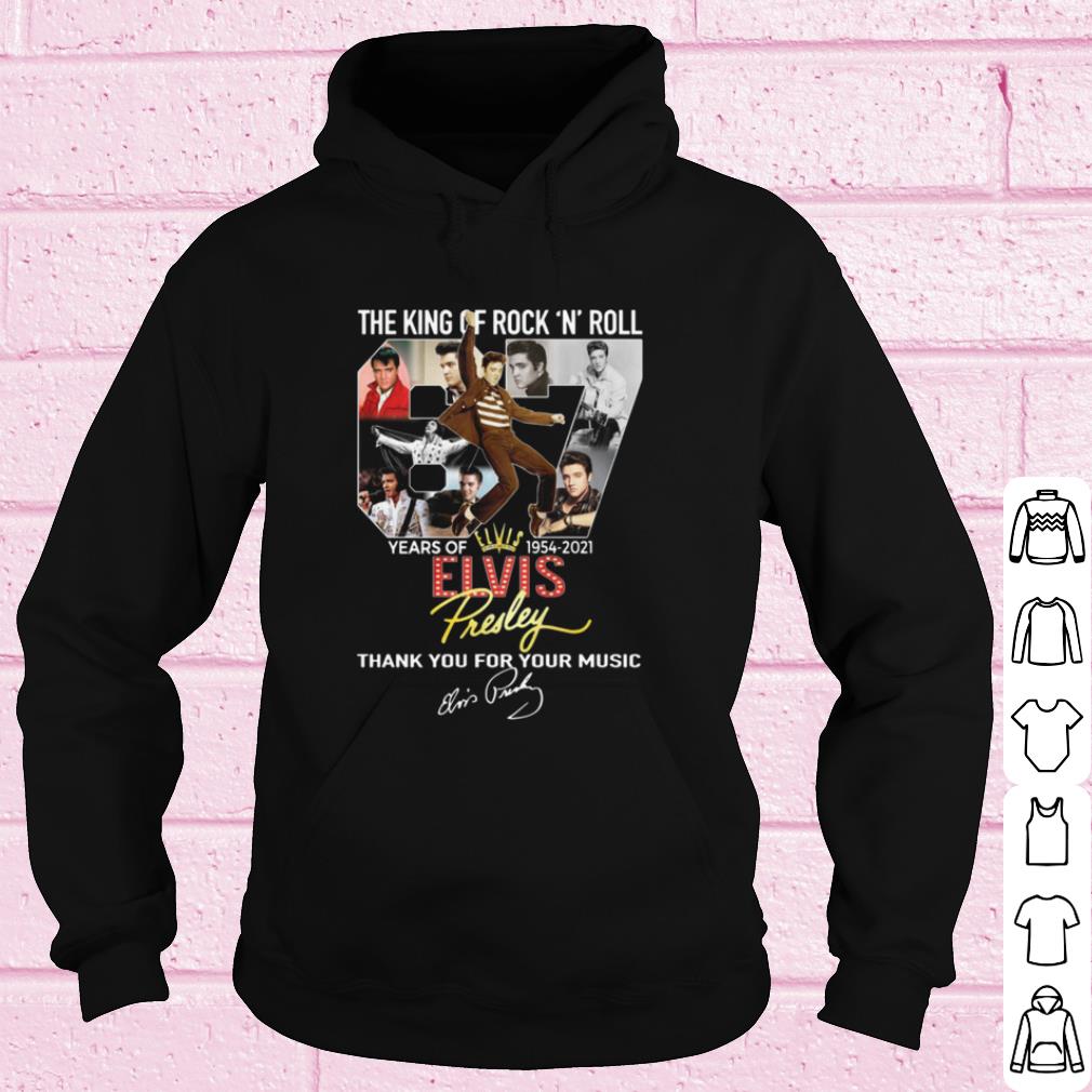The King Of Rock N Roll 67 Years Of Elvis Presley Signature shirt