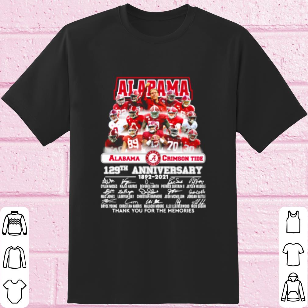 Pretty Alabama Crimson Tide 129th Anniversary Thank You For The Memories shirt 6