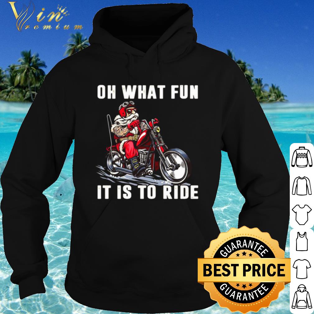 Top Motorcycle Oh What Fun It Is To Ride shirt