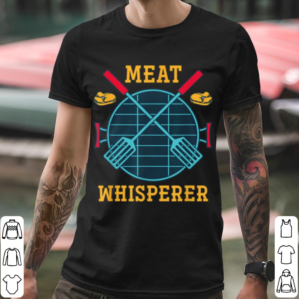 Meat Whisperer Smoked Meat Grilling BBQ Chef Barbecue shirt