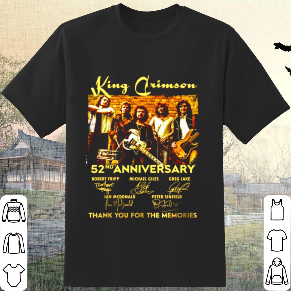 Original King Crimson 52nd Anniversary Thank You For The Memories shirt 6