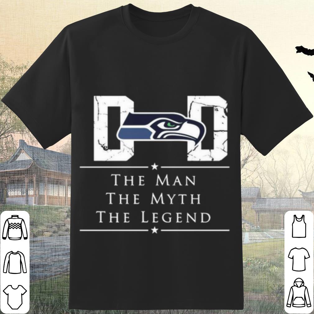 Original Dad Seattle Seahawks Football The Man The Myth The Legend shirt 7