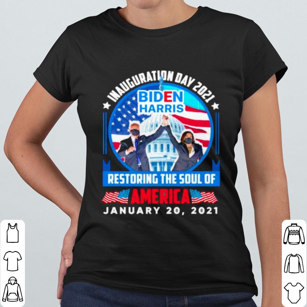 Cool Joe Biden and Kamala Harris Inauguration day 2021 restoring the soul of America shirt
